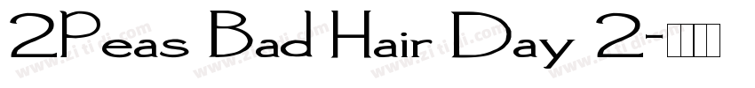 2Peas Bad Hair Day 2字体转换